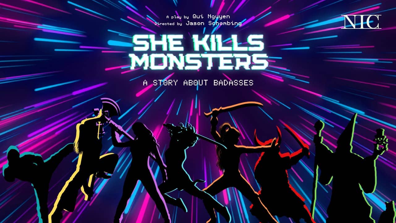 She Kills Monsters at NIC