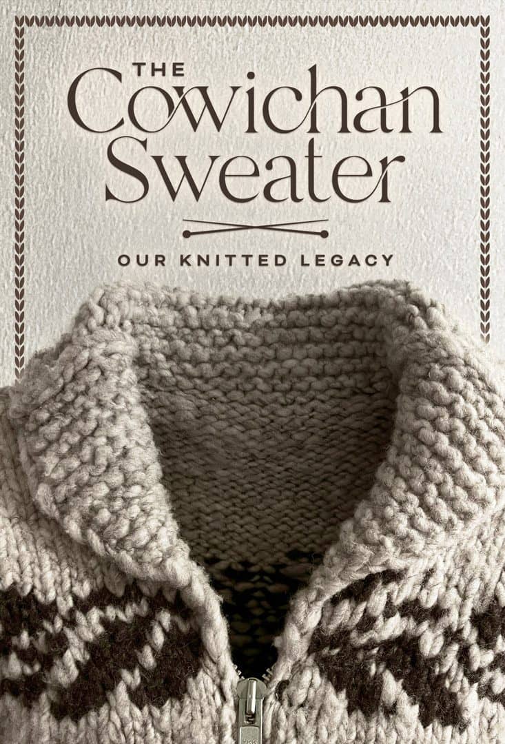 Mary Galloway’s film The Cowichan Sweater is out!